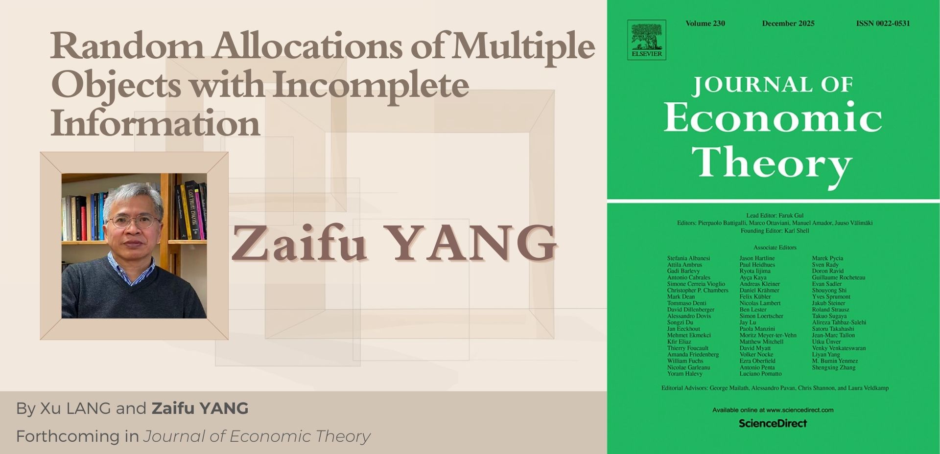 Department banner for Random Allocations of Multiple Objects with Incomplete Information by Xu Lang and Zaifu Yang